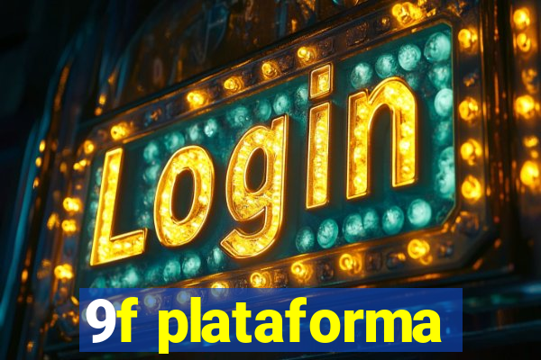 9f plataforma